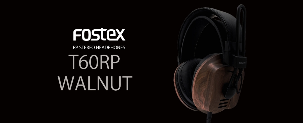 Fostex T60RP (wn) ウォルナット 数量限定　使用3時間以内　美品